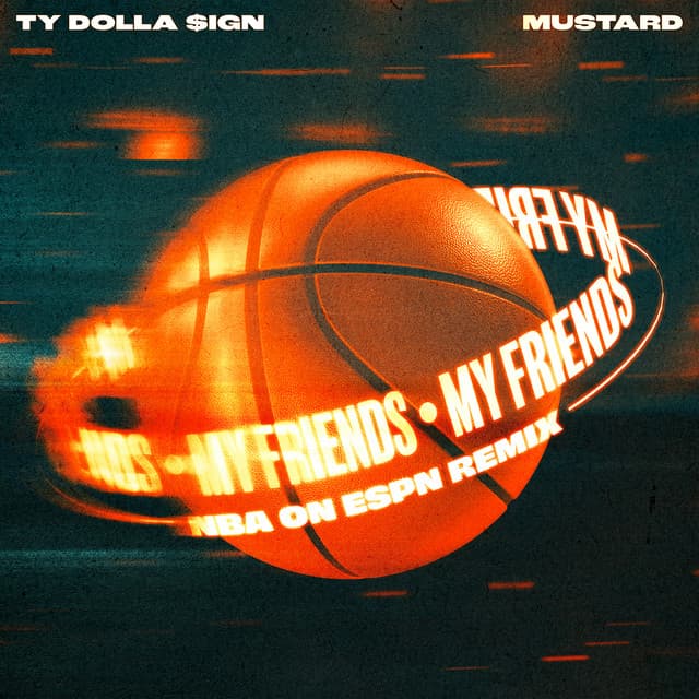 My Friends (NBA on ESPN Remix) cover art