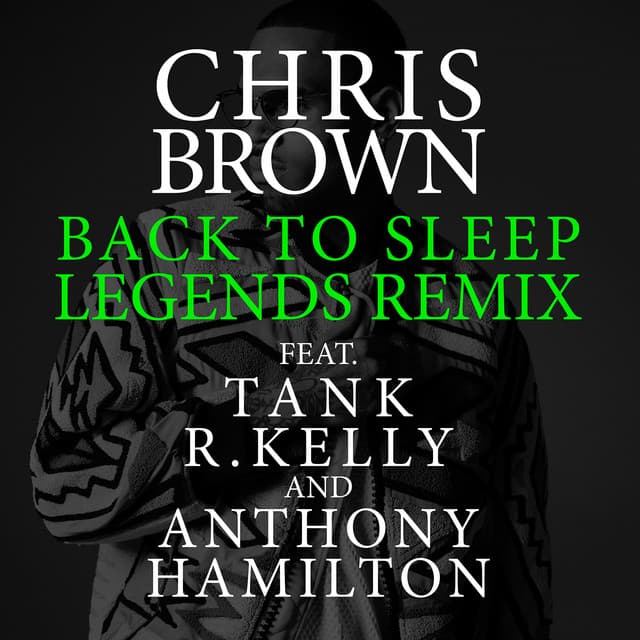 Back To Sleep (Legends Remix) (feat. Tank, R.Kelly & Anthony Hamilton) cover art