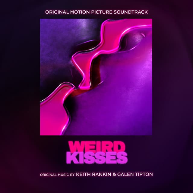 Weird Kisses (Original Motion Picture Soundtrack) cover art