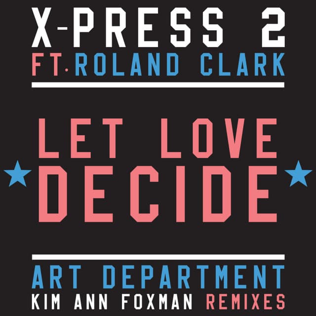 Let Love Decide (feat. Roland Clark) (Kim Ann Foxman Remix) cover art