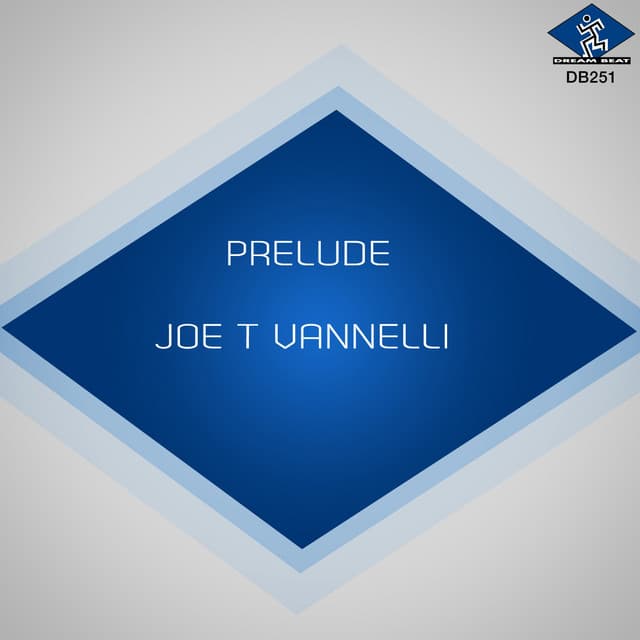 Prelude - Joe T Vannelli Original Mix cover art