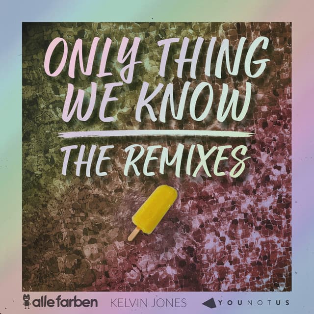 Only Thing We Know - Max Bunt Remix cover art