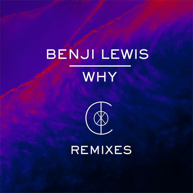Benji Lewis - Why (Fransis Derelle Remix) cover art