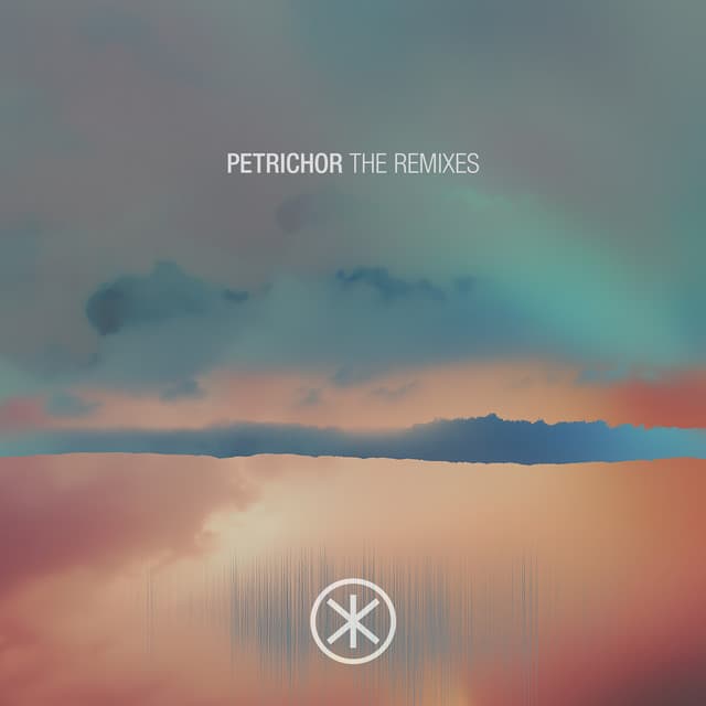 Petrichor (The Remixes) cover art