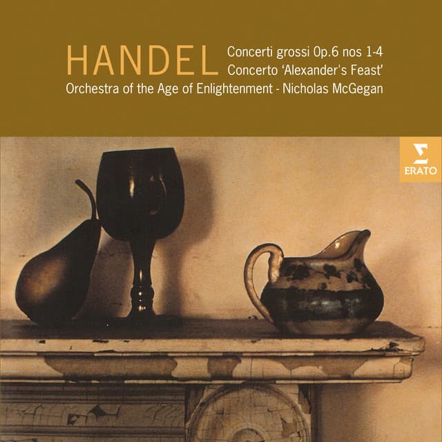 Handel: Concerti grossi, Op. 6 & Concerto "Alexander's Feast" cover art