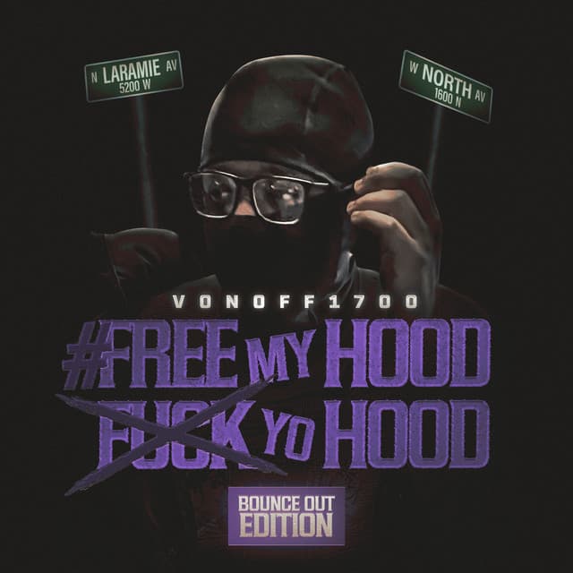 #FreeMyHoodFuckYoHood: Bounce Out Edition cover art