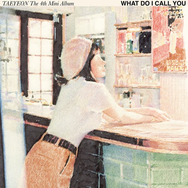 What Do I Call You - The 4th Mini Album cover art