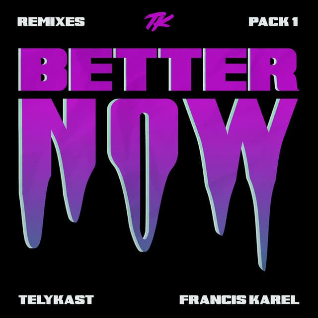 Better Now - PURARI Remix cover art