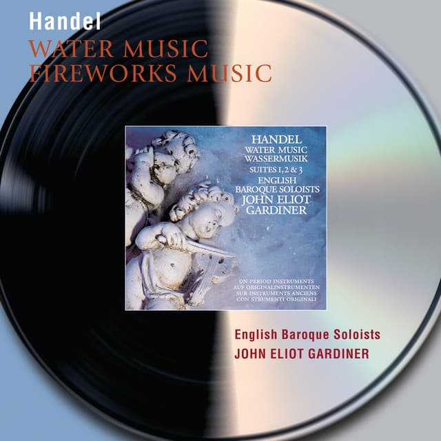 Handel: Water Music Suites; Music for the Royal Fireworks cover art