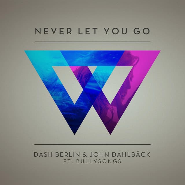 Never Let You Go - Radio Edit cover art
