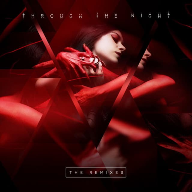 Through the Night (The Remixes) cover art