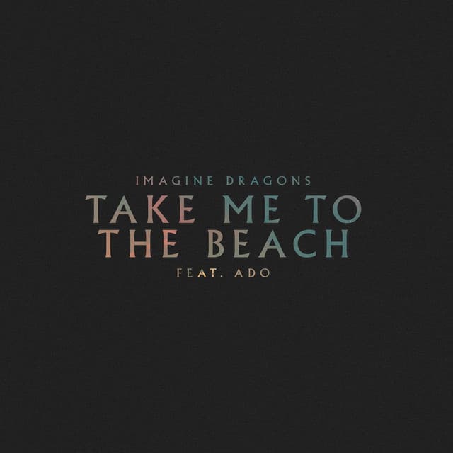 Take Me to the Beach (feat. Ado) cover art