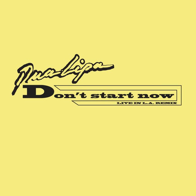 Don't Start Now - Live in LA Remix cover art