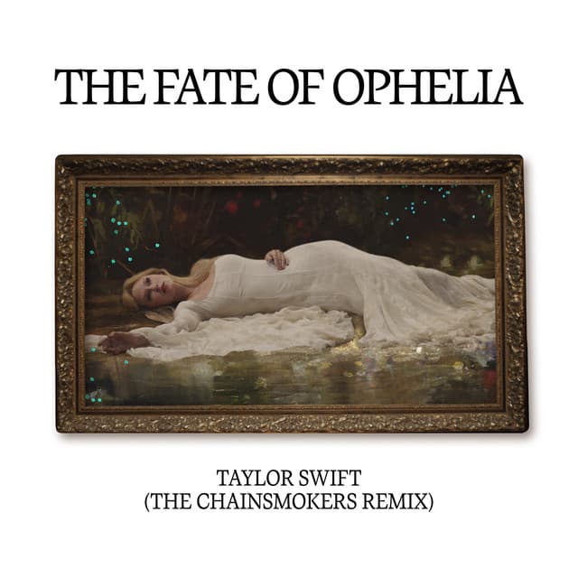 The Fate of Ophelia - The Chainsmokers Remix cover art