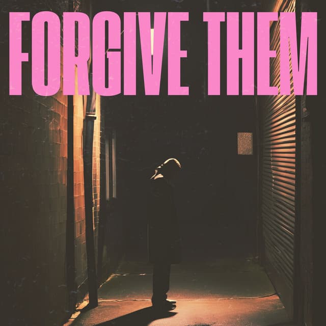 FORGIVE THEM cover art