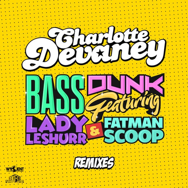 Bass Dunk (Remixes) cover art