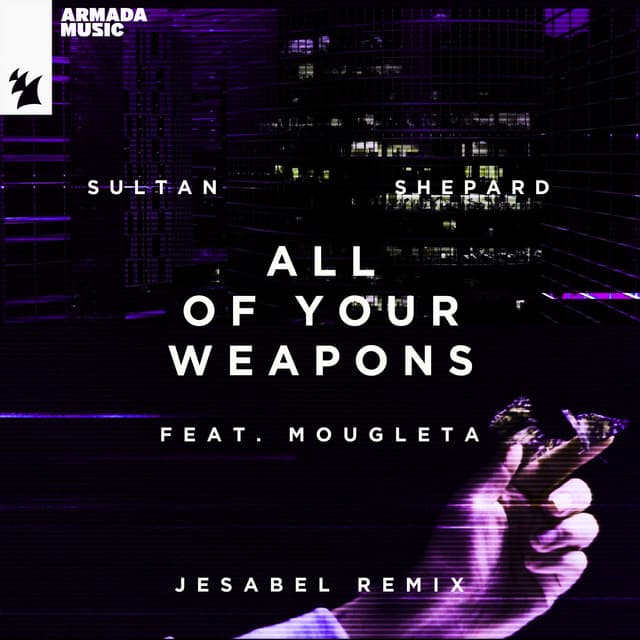 All Of Your Weapons - Jesabel Extended Remix cover art
