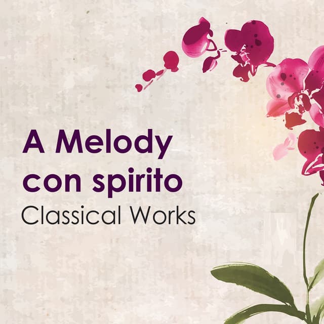 "A Melody con spirito - Classical Works" cover art