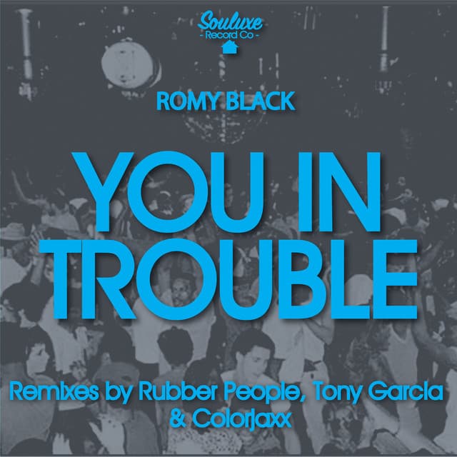 You in Trouble (Tony Garcia Remix) cover art