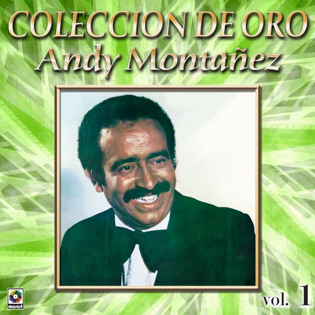 Colección de Oro: El Espectacular Andy Montañez, Vol. 1 cover art