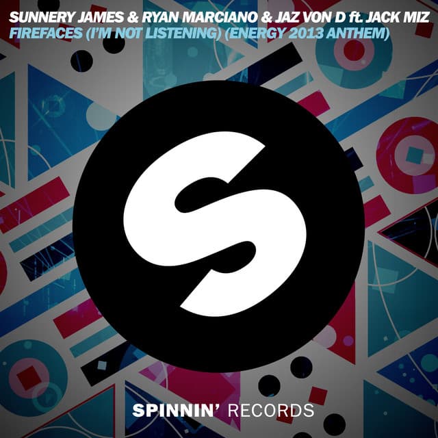 Firefaces (I'm Not Listening) [Energy 2013 Anthem] [feat. Jack Miz] - Radio Edit cover art