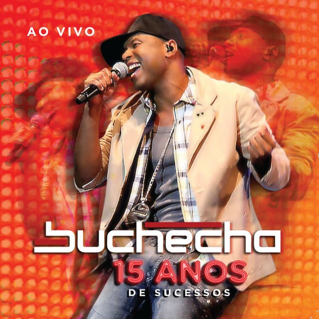 Buchecha - 15 Anos de Sucesso Deluxe cover art