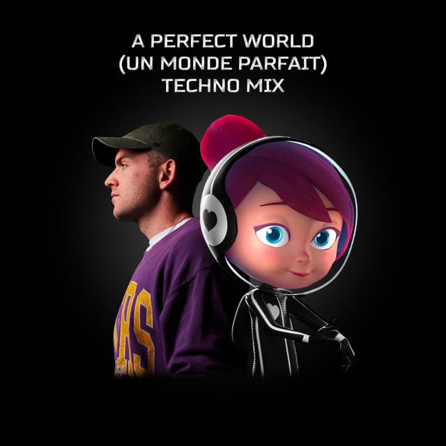 A Perfect World (Un monde parfait) - Techno Mix cover art