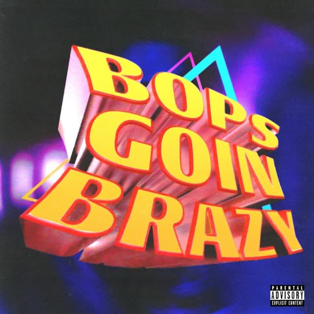 Bops Goin Brazy cover art