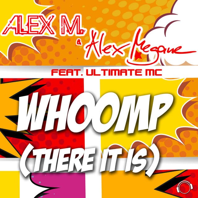 Whoomp (There It Is) - Alex M. Original Edit cover art