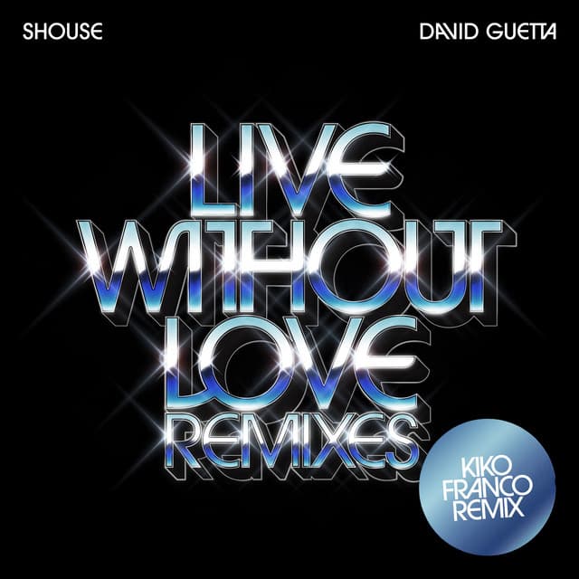 Live Without Love - Kiko Franco Remix Edit cover art