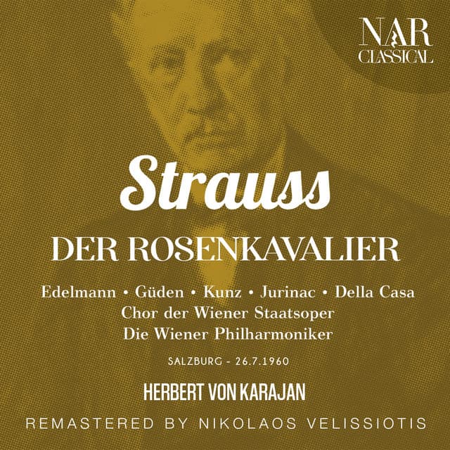 Der Rosenkavalier, Op. 59, IRS 84, Act II: "Wird Sie das Mannsbild da heiraten, ma cousine?" (Octavian, Sophie, Der Faninals Haushofmeister, Marianne) cover art
