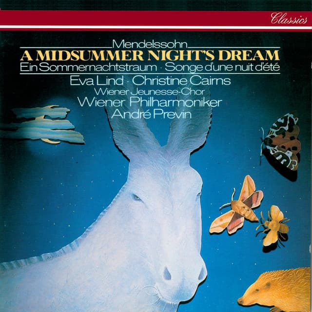 A Midsummer Night's Dream, Incidental Music, Op. 61: III. Song with Chorus: "Bunte Schlangen, zweigezüngt" cover art