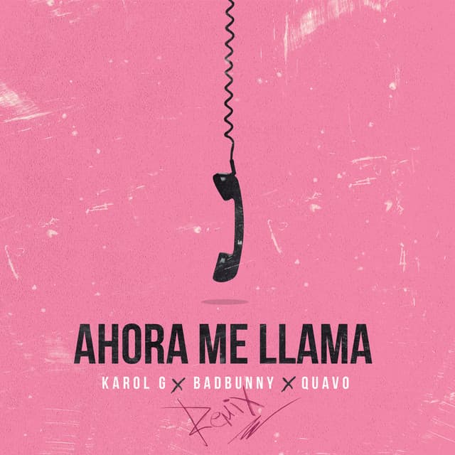 Ahora Me Llama - Remix cover art