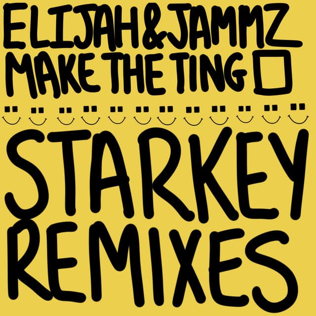 Make the Ting (Starkey Remixes) cover art