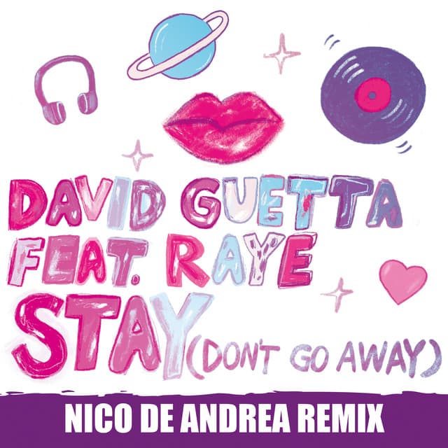 Stay (Don't Go Away) [feat. Raye] - Nico De Andrea Remix cover art