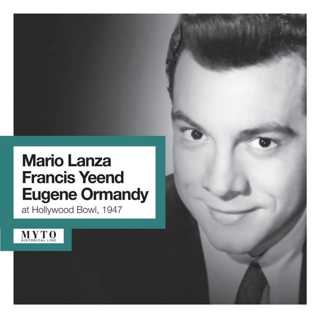 Lanza, Yeend & Ormandy at Hollywood Bowl (Recorded Live 1947) cover art