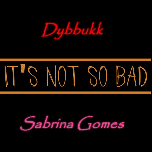 It's Not So Bad cover art