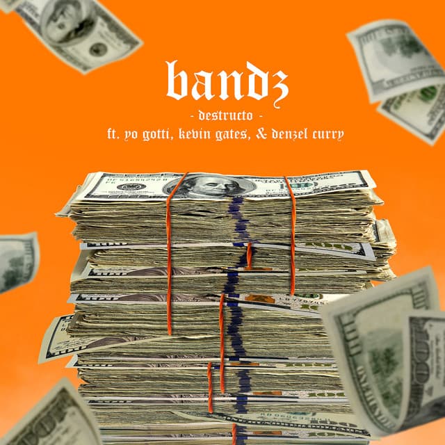 Bandz (feat. Yo Gotti, Kevin Gates & Denzel Curry) cover art