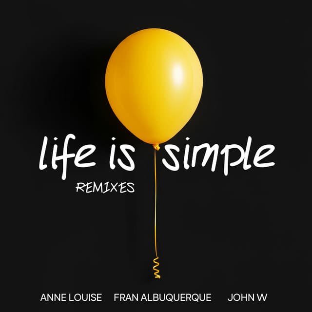 Life Is Simple - Lucas Monteiro Remix cover art