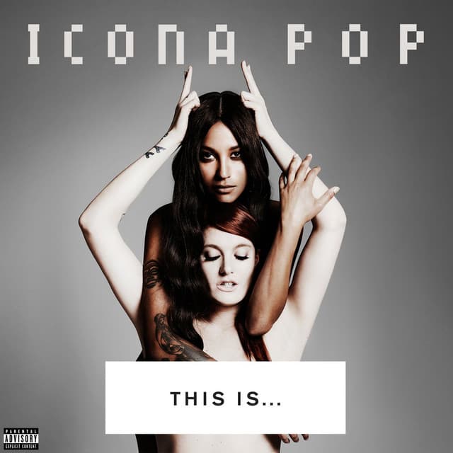 THIS IS... ICONA POP cover art