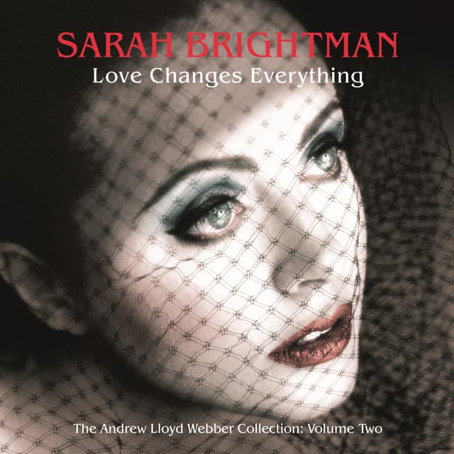 Love Changes Everything - The Andrew Lloyd Webber Collection Vol. 2 cover art