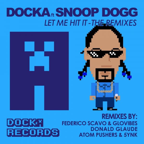 Let Me Hit It (feat. Snoop Dogg) - Federico Scavo & GloVibes Remix cover art
