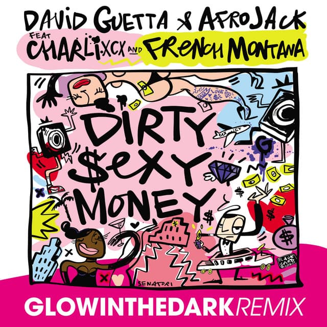 Dirty Sexy Money (feat. Charli XCX & French Montana) - GLOWINTHEDARK Remix cover art