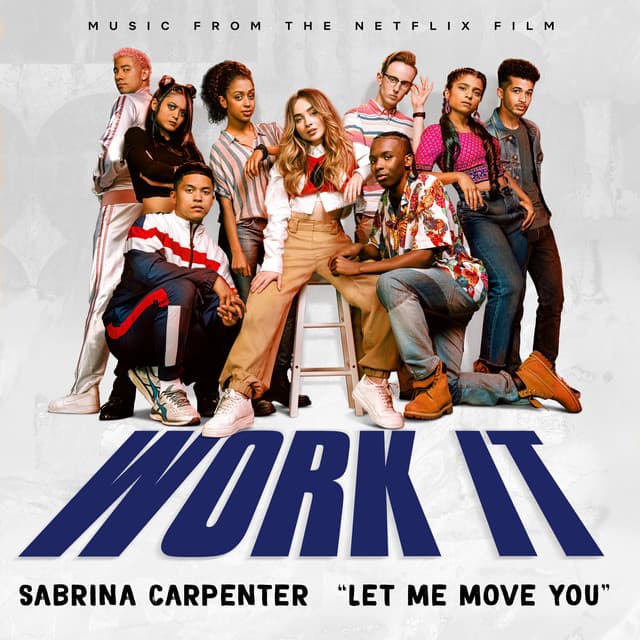 Let Me Move You - From the Netflix film "Work It" cover art
