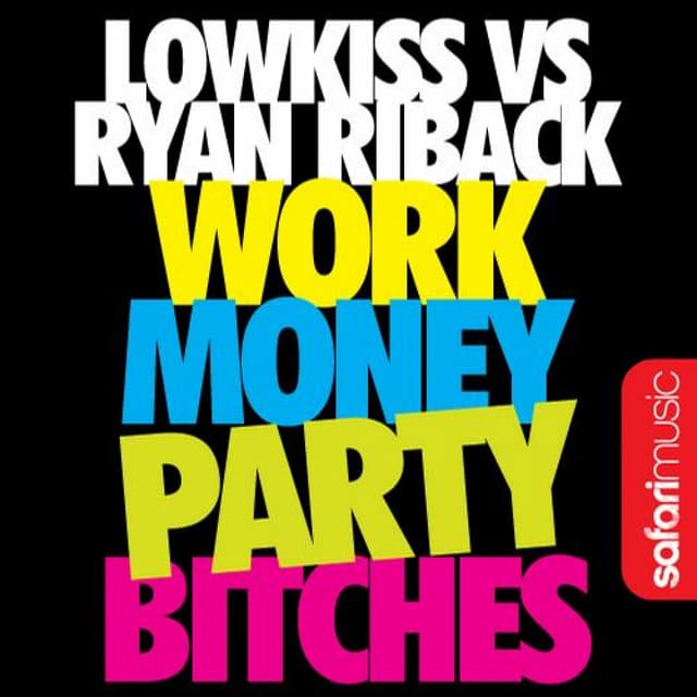 Work Money Party Bitches - Uberjak'd Remix cover art