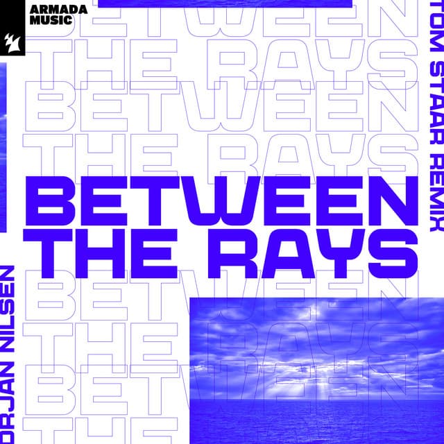 Between The Rays - Tom Staar Extended Mix cover art