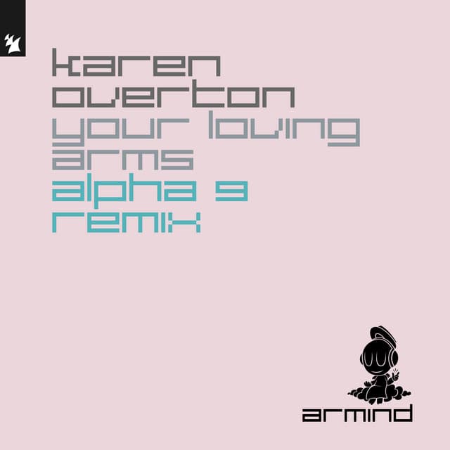 Your Loving Arms - ALPHA 9 Extended Remix cover art