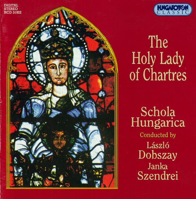 Gregorian And Polyphonic Chants - The Holy Lady of Chartes cover art