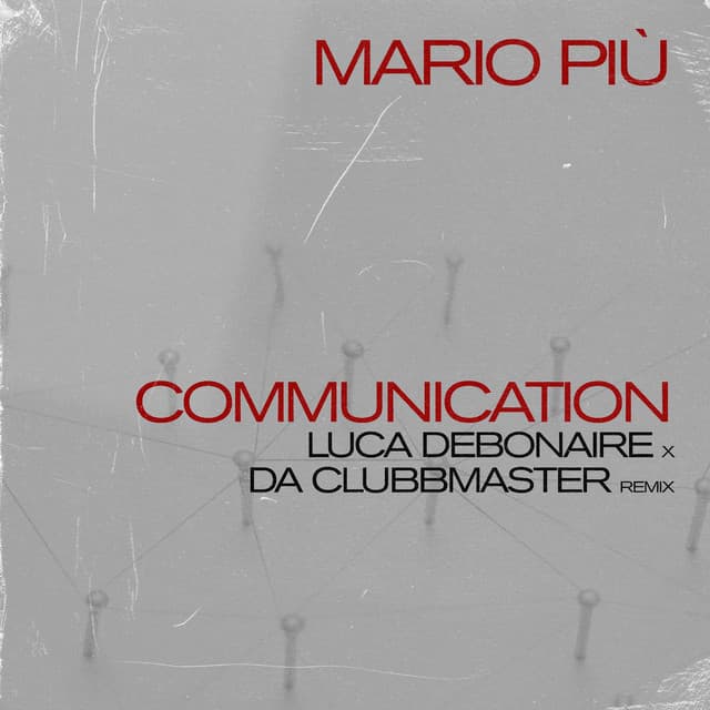 Communication (Luca Debonaire X Da Clubbmaster Instrumental Mix) cover art