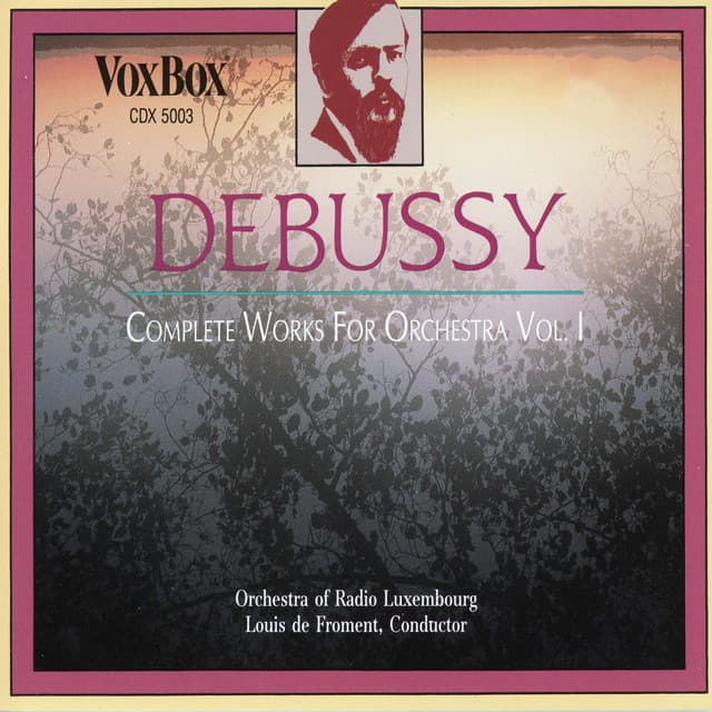 Debussy: Complete Orchestral Music, Vol. 1 cover art
